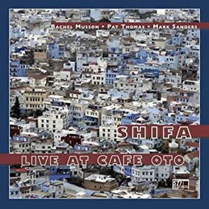 SHIFA / LIVE AT CAFE OTO