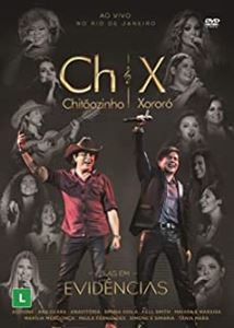 CHITAOZINHO & XORORO / シタォンジーニョ & ショロロ / ELAS EM EVIDENCIAS - AO VIVO NO RIO DE JANEIRO - DVD
