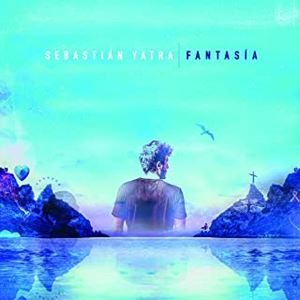 SEBASTIAN YATRA / セバスティアン・ジャトラ / FANTASIA