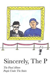 PEOPLE UNDER THE STAIRS / ピープル・アンダー・ザ・ステアーズ / SINCERELY, THE P "CASSETTE TAPE"