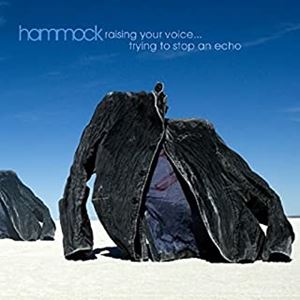 HAMMOCK / ハンモック / RAISING YOUR VOICE...TRYING TO STOP AN ECHO (DELUXE)