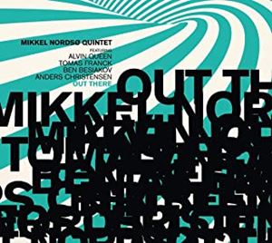 MIKKEL NORDSO / ミケル・ノアソー / OUT THERE