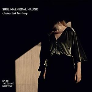 SIRIL MALMEDAL HAUGE / シーリル・マルメダール・ハウゲ / UNCHARTED TERRITORY