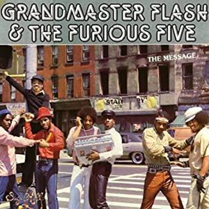 GRANDMASTER FLASH & THE FURIOUS FIVE / グランドマスター・フラッシュ&ザ・フューリアス・ファイブ / THE MESSAGE