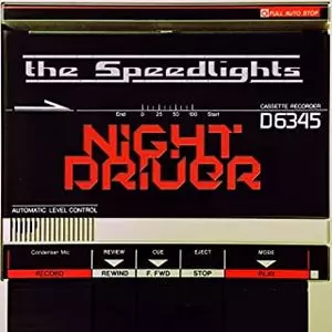 SPEEDLIGHTS / NIGHT DRIVER