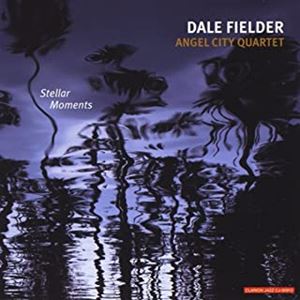DALE FIELDER / デイル・フィールダー / STELLAR MOMENTS