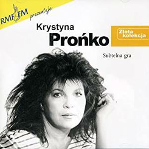 KRYSTYNA PRONKO / クリスティナ・プロンコ / SUBTELNA GRA - ZLOTA KOLEKCIJA