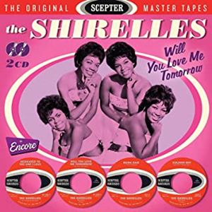 SHIRELLES / シュレルズ / WILL YOU LOVE ME TOMORROW