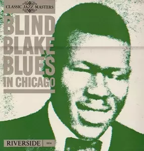 BLIND BLAKE / ブラインド・ブレイク / BLUES IN CHICAGO