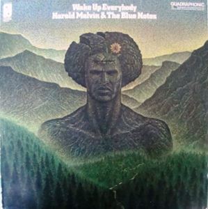 HAROLD MELVIN & THE BLUE NOTES / ハロルド・メルヴィン&ザ・ブルー・ノーツ / WAKE UP EVERYBODY