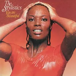 STYLISTICS / スタイリスティックス / YOU ARE BEAUTIFUL