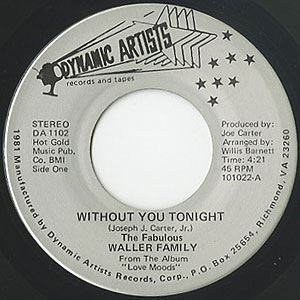FABULOUS WALLER FAMILY / ファビュラス・ウォーラー・ファミリー / WITHOUT YOU TONIGHT / HOW LONG WILL I BE A FOOL