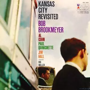 KANSAS CITY REVISITED&frasl;BOB BROOKMEYER&frasl;ボブ・ブルックマイヤー｜JAZZ