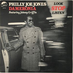 PHILLY JOE JONES / フィリー・ジョー・ジョーンズ / LOOK STOP LISTEN