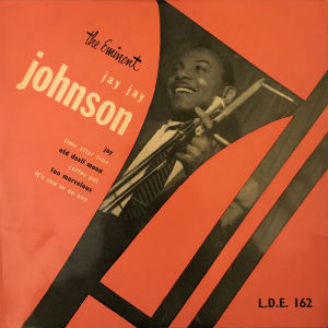 J.J.JOHNSON (JAY JAY JOHNSON) / J.J. ジョンソン / EMINENT JAY JAY JOHNSON VOL. 2