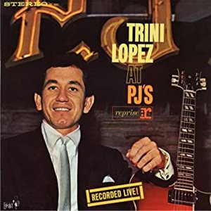 TRINI LOPEZ / トリニ・ロペス / AT PJ'S