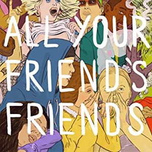 V.A. (ALTERNATIVE ROCK) / ALL YOUR FRIEND'S FRIENDS