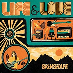 SKINSHAPE / スキンシェイプ / LIFE & LOVE