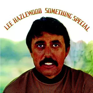 LEE HAZLEWOOD / リー・ヘイゼルウッド / SOMETHING SPECIAL