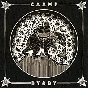 CAAMP / BY AND BY