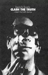BEACH FOSSILS / ビーチ・フォッシルズ / CLASH THE TRUTH + DEMOS