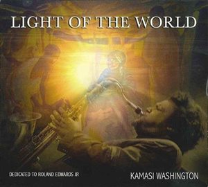 KAMASI WASHINGTON / カマシ・ワシントン / LIGHT OF THE WORLD