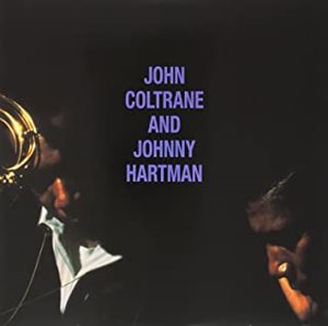 JOHN COLTRANE & JOHNNY HARTMAN / ジョン・コルトレーン&ジョニー・ハートマン / JOHN COLTRANE & JOHNNY HARTMAN
