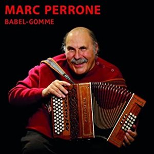 MARC PERRONE / マルク・ペロンヌ / BABEL-GOMME