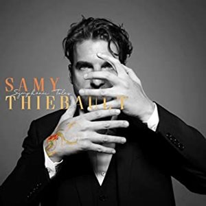 SAMY THIEBAULT / サミー・ティボー / SYMPHONIC TALES