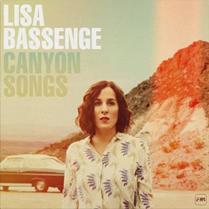 LISA BASSENGE / リサ・バソンシュ / CANYON SONGS(180G)