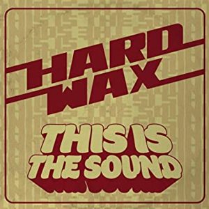 HARD WAX (PUNK) / THIS IS THE SOUND (LP)