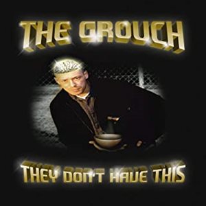 GROUCH / THEY DON'T HAVE THIS "2LP"