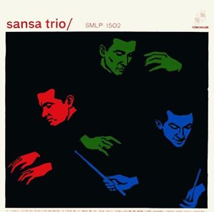 SANSA TRIO / サンサ・トリオ / SANSA TRIO
