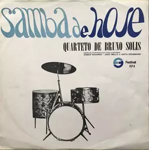 QUARTETO DE BRUNO SOLIS / SAMBA DE HOJE