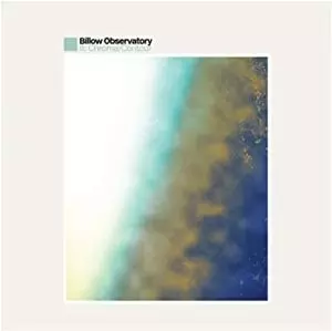 BILLOW OBSERVATORY / III: CHROMA/CONTOUR