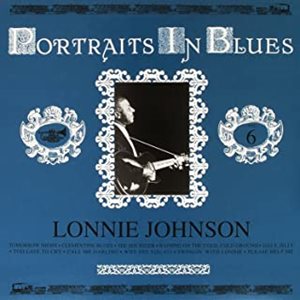 LONNIE JOHNSON / ロニー・ジョンソン / VOL.6 PORTRAITS IN BLUES