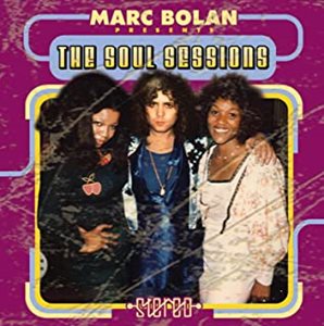 MARC BOLAN / マーク・ボラン / THE SOUL SESSIONS (1973-1976)