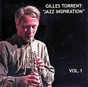 GILLES TORRENT / ジャイルス・トレント / JAZZ INSPIRATION VOL.1
