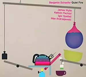 BENJAMIN SCHAEFER / ベンジャミン・シェーファー / QUIET FIRE