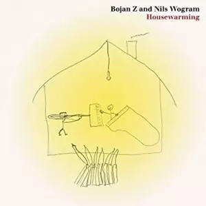 BOJAN Z(BOJAN ZULFIKARPASIC) / ボヤンZ(ボヤン・ズルフィカルパシチ) / HOUSEWARMING