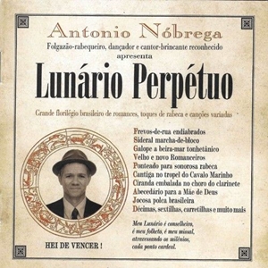 ANTONIO NOBREGA / アントニオ・ノブレーガ / LUNARIO PERPETUO