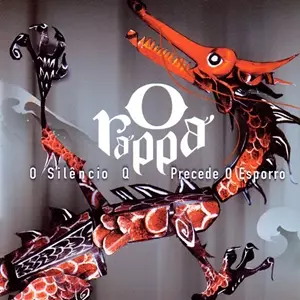 O RAPPA / オ・ハッパ / O SILENCIO QUE PRECEDE O ESPORRO (LP)