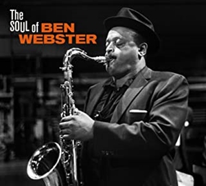 BEN WEBSTER / ベン・ウェブスター / SOUL OF BEN WEBSTER - THE COMPLETE LP + 9 BONUS TRACKS
