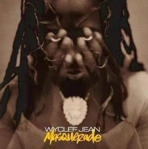 WYCLEF JEAN / ワイクリフ・ジョン / MASQUERADE