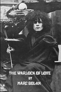 MARC BOLAN / マーク・ボラン / THE WARLOCK OF LOVE : 50TH ANNIVERSARY EDITION (BOOK & CD)
