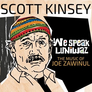 SCOTT KINSEY / スコット・キンゼイ / WE SPEAK LUNIWAZ