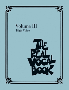 REAL VOCAL BOOK / VOLUME III HIGH VOICE