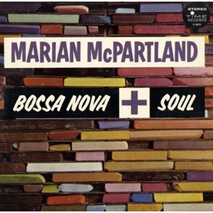 MARIAN MCPARTLAND / マリアン・マクパートランド / BOSSA NOVA + SOUL