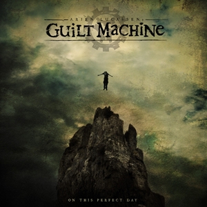 GUILT MACHINE / ON THIS PERFECT DAY