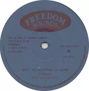 CYGNUS (REGGAE) / AIN'T NO STOPPING US NOW